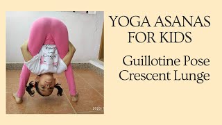 Ep20  Gulliotine  Advanced Yoga Pose  Yoga For Kids  Ishana [upl. by Sauls]