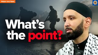 “What’s the Point”  Khutbah by Dr Omar Suleiman [upl. by Rahas568]