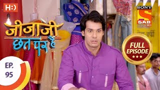 Jijaji Chhat Per Hai  Ep 95  Full Episode  21st May 2018 [upl. by Feodor]