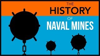 The History of Naval Mines [upl. by Aldon270]