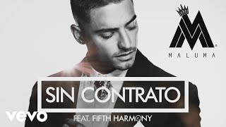 Maluma  Sin Contrato Cover Audio ft Fifth Harmony [upl. by Alul]