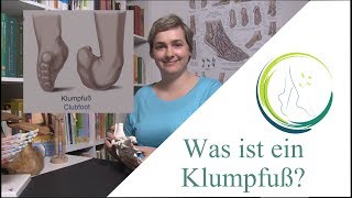 Was ist ein Klumpfuß [upl. by Weinreb]