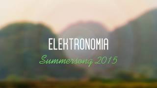 Elektronomia  Summersong 2015 [upl. by Taka818]