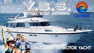 Hatteras 54 vs 53 vs 56 review Yes No Maybe Virtual Boat Shopping for a Great Loop boat ep 15 [upl. by Hcab]