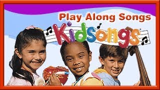 Kidsongs Play Along Songs [upl. by Nimoynib]