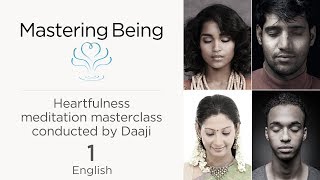 Connecting Heartfully  Heartfulness Relaxation and Meditation  Masterclass 1  Daaji [upl. by Mccreary]