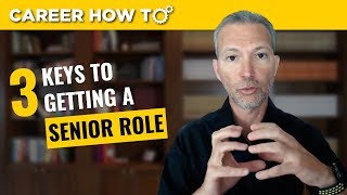 Executive Job Interview Tips 3 Keys to Getting a Senior Role [upl. by Zerelda]