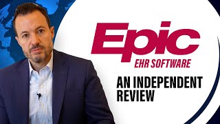 Independent Review of Epic EHR Software  Healthcare Tech  Digital Transformation in Healthcare [upl. by Lenhard]