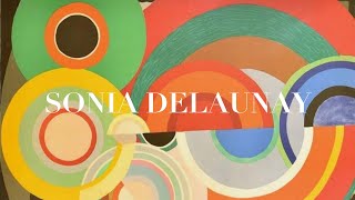 The Life Of Sonia Delaunay [upl. by Schroth]