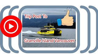 Granville Island Vancouver [upl. by Laundes]