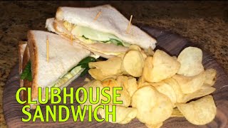 HOW TO MAKE CLUBHOUSE SANDWICH [upl. by Clardy]