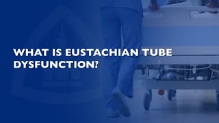 Eustachian Tube Dysfunction  FAQ [upl. by Tennes]