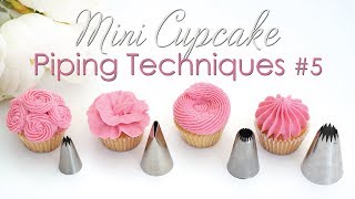 Mini Cupcake Piping Tip Techniques Tutorial 5 [upl. by Dareen]