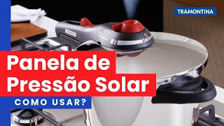 Como usar a Panela de Pressão Solar  Tramontina [upl. by Little208]