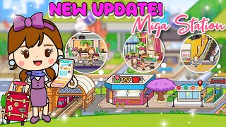 Miga World NEW UPDATE‼️ MIGA STATION 🚉🚙NEW 3 LOCATION UPDATE‼️Miga town tocaboca [upl. by Aremahs449]