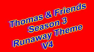 Thomas Season 3 Runaway theme V4 [upl. by Atiekal904]