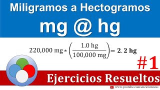 Miligramos a Hectogramos mg a hg [upl. by Gonzales661]