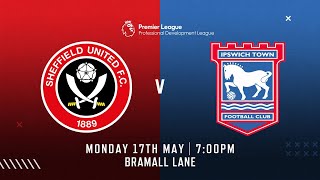 Sheffield United U23 v Ipswich Town U23  Watch Live from 7pm [upl. by Mahoney]