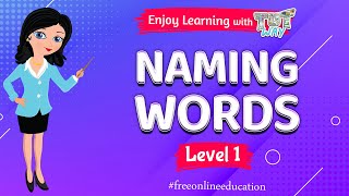 Naming Words Class 1 English  Tutway [upl. by Bonar485]