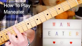 Maneater Hall amp Oates Guitar Lesson [upl. by Ylyl231]