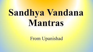 Sandhya Vandana Chant from Upanishad  Yajur Veda  Sri K Suresh [upl. by Aimak]