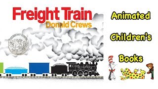 Freight Train  Animated Childrens Book [upl. by Bernadine]