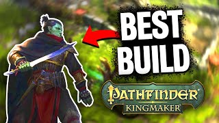 The BEST BUILD in Pathfinder Kingmaker [upl. by Swihart]