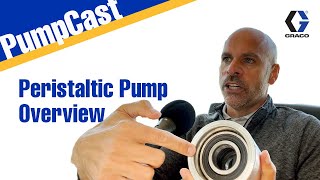 Peristaltic Pump Overview  Graco PumpCast [upl. by Buxton]