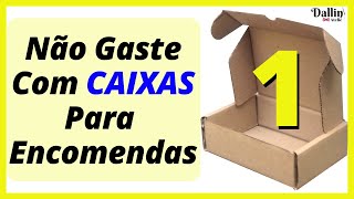 Como fazer CAIXAS para embalar pequenas encomendas [upl. by Lenod]