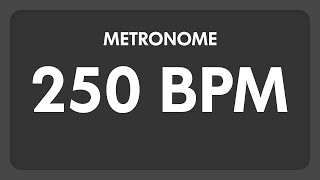 250 BPM  Metronome [upl. by Gilbertine412]