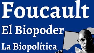 Foucault Biopoder Bipolitica [upl. by Ki]