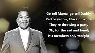 Bobby Blue Bland  Members Only Official Lyrics Video [upl. by Flaherty147]