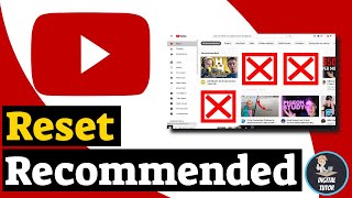 How To Reset Youtube Recommendations  Remove Youtube Recommendations [upl. by Inilam193]