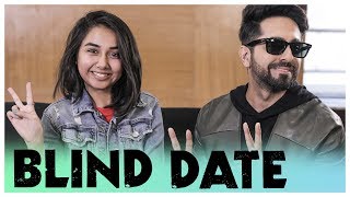 The Blind Date Ft Ayushmann Khurrana  Andhadhun  MostlySane [upl. by Philly]