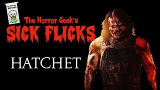 Hatchet 2006  🤮Sick Flicks [upl. by Eiznekam]