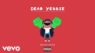 Jessie Reyez  Dear Yessie Audio [upl. by Kannan]