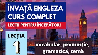 Engleza pentru incepatori Lectia 1 vocabular pronuntie gramatica [upl. by Ramiah]