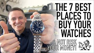 The 7 Best Watch Sellers You Need To Know  Brand New PreOwned amp Vintage  Entry Level To Luxury [upl. by Sydelle]