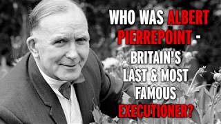 Who was Albert Pierrepoint  Britains most famous hangman [upl. by Stimson138]