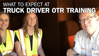 What to expect at truck driver OTR training [upl. by Dimah]