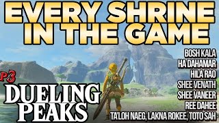 Every Shrine in Dueling Peaks  Shee Venath Lakna Rokee Toto Sah amp More  Breath of the Wild [upl. by Nairdad]