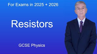 GCSE Physics Revision quotResistorsquot [upl. by Inafetse]