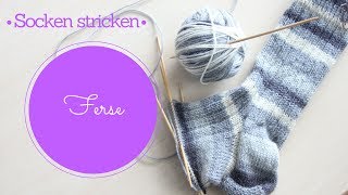 Socken stricken 2  Ferse  Stricken für Anfänger [upl. by Arba429]