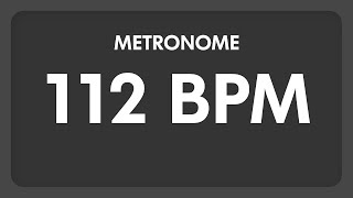 112 BPM  Metronome [upl. by Leyes]