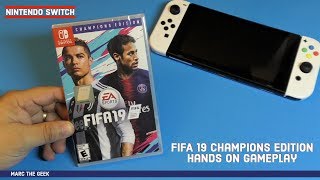 Nintendo Switch FIFA 19 Champions Edition Hands On Gameplay [upl. by Leciram]