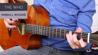 THE WHO  PINBALL WIZARD Guitar Lesson Tutorial  Acoustic  Electric [upl. by Ycrep]