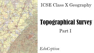 Topography ICSE Geography Class 10  Part 1 [upl. by Leamse45]