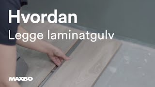 Hvordan legge laminatgulv [upl. by Yssak]