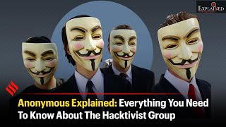 Anonymous Explained Everything You Need To Know About The Hacktivist Group [upl. by Dust]