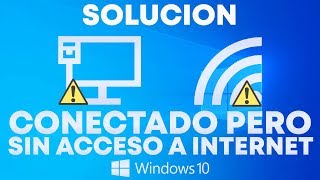 Conectado Pero Sin Acceso A Internet En Windows 78110 SOLUCIÓN [upl. by Zindman]